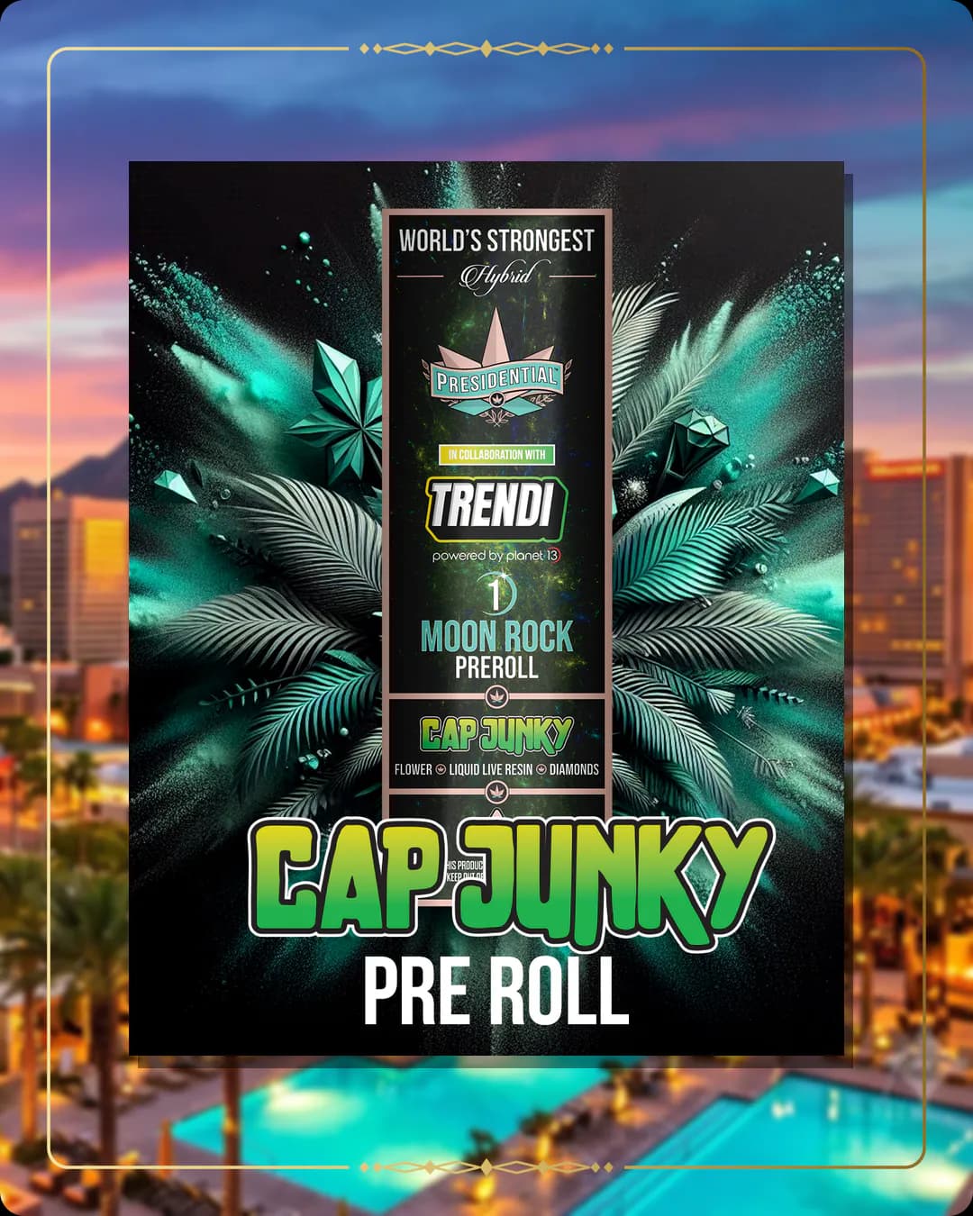 Cap Junky Presidential pre-roll for the Arizona pre-rolls page