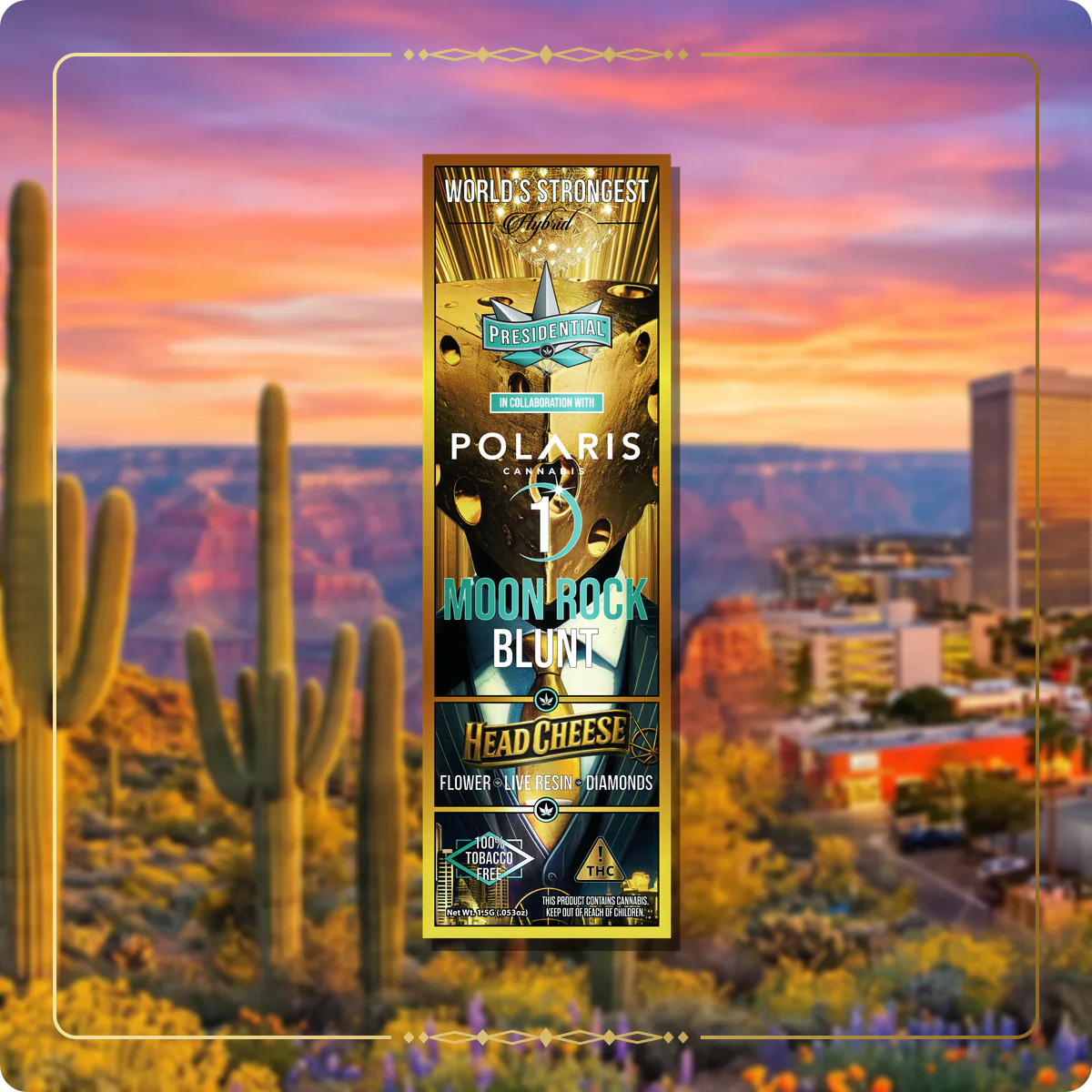 Head Cheese Presidential blunt for the Arizona brand story