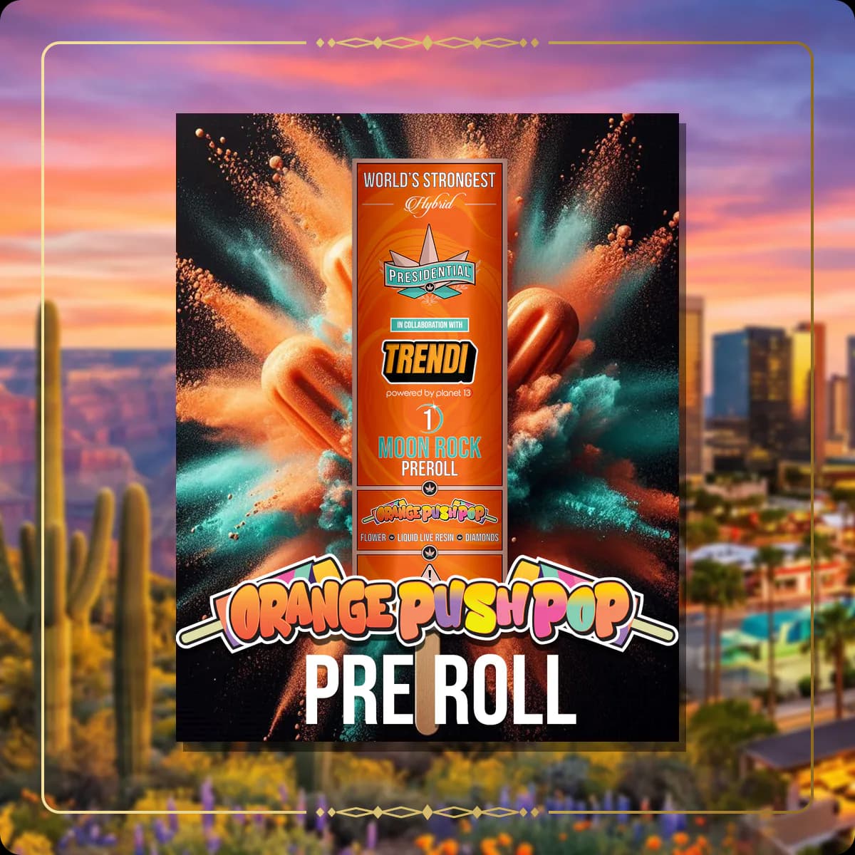Orange Push Pop Presidential pre-roll for the Arizona Gold page